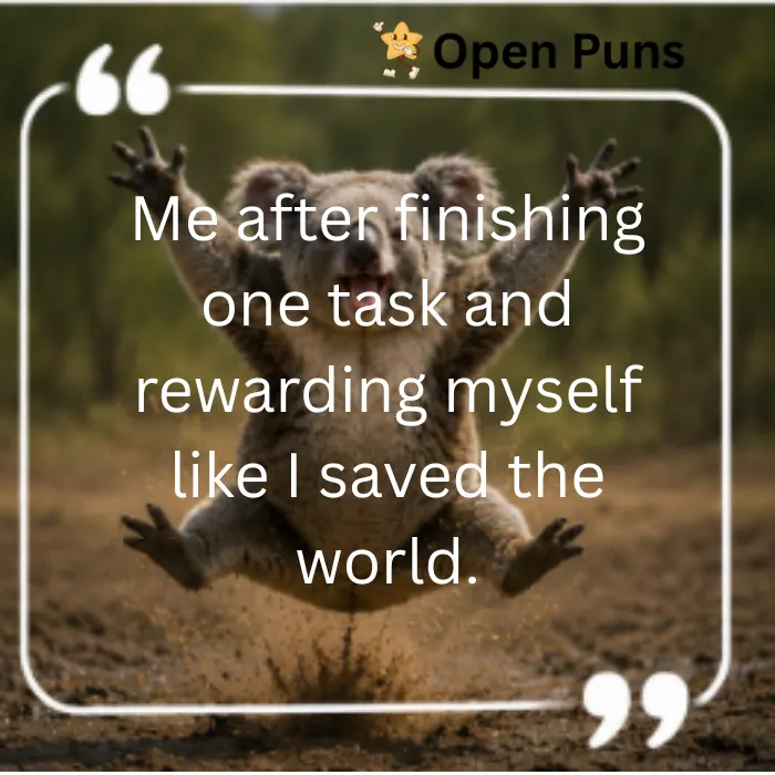 A meme featuring a joyful koala mid-air, jumping up from the ground with its arms and legs spread wide in celebration. The overlaid white text reads, "Me after finishing one task and rewarding myself like I saved the world."